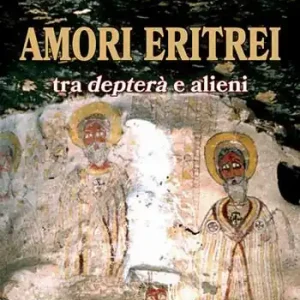 Amori eritrei tra depterà e alieni Professionale