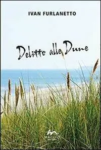 Delitto alle dune Non Perdere