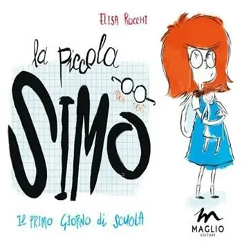Offerta Speciale La piccola Simo. Il primo giorno di scuola. Ediz. illustrata