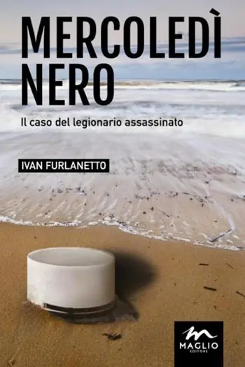 Compra Oggi Stesso Mercoledì nero. Il caso del legionario assassinato
