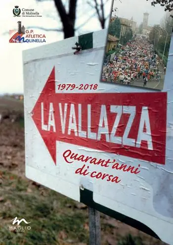 Promozione Esclusiva La Vallazza 1979-2018. Quarant‘anni di corsa. Ediz. illustrata