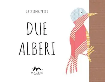 Due alberi. Ediz. illustrata Super Prezzo