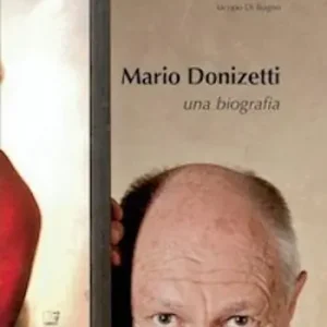Bestseller Mario Donizetti. Una biografia