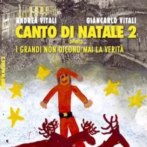 Saldi Canto di Natale ovvero i grandi non dicono mai la verità. Vol. 2
