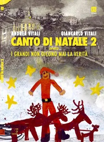 Saldi Canto di Natale ovvero i grandi non dicono mai la verità. Vol. 2