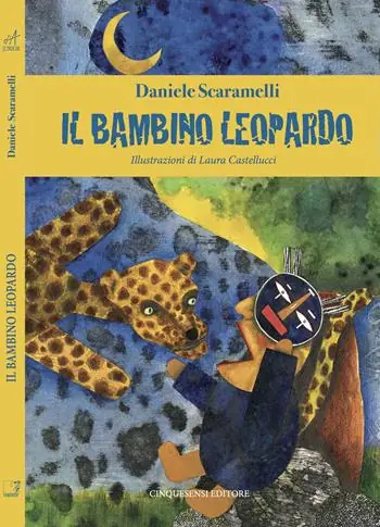 Il bambino leopardo. Ediz. a colori Occasione