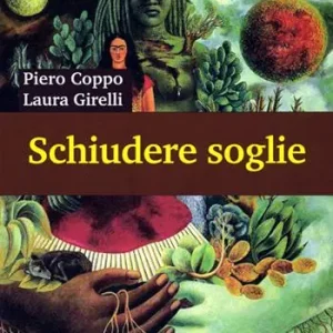 Schiudere soglie. Vie per la salute e la conoscenza Direttamente Dal Produttore