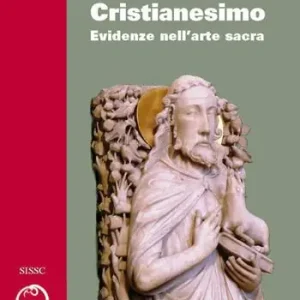 Allucinogeni e cristianesimo. Evidenze nell‘arte sacra. Vol. 2 Novità