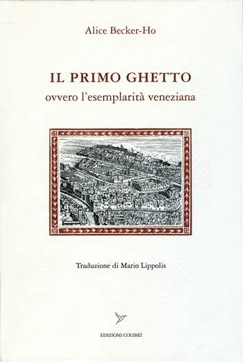 Professionale Il primo ghetto ovvero l‘esemplarità veneziana