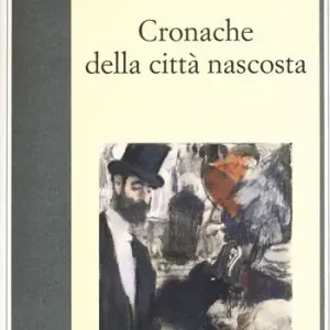 Cronache della città nascosta Scelto Dai Clienti