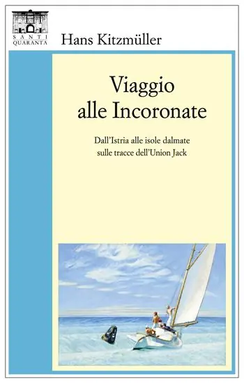 Viaggio alle Incoronate. Dall‘Istria alle isole dalmate sulle tracce dell‘Union Jack Economico