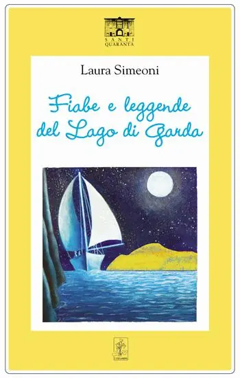 Ultima Occasione Fiabe e leggende del Lago di Garda
