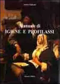 Occasione Imperdibile Manuale di igiene e profilassi