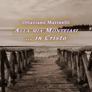 Acquista Ora Alla mia Monteiasi... in Cristo