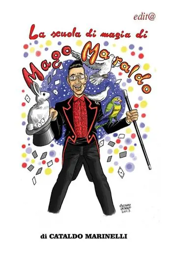 Subito Disponibile La scuola di magia di mago Maraldo. Impara anche tu ad essere un mago!