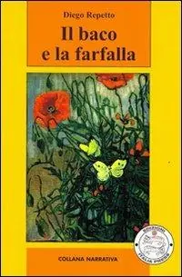 Compra Oggi Stesso Il baco e la farfalla