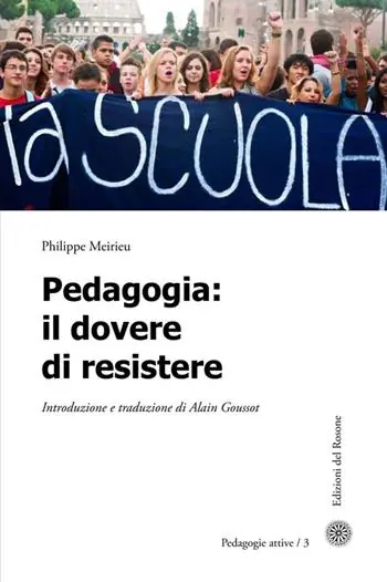 Compra Oggi Stesso Pedagogia. Il dovere di resistere