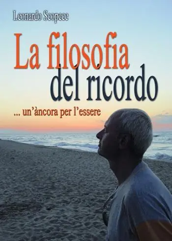 Di Tendenza La filosofia del ricordo... un‘àncora per l‘essere
