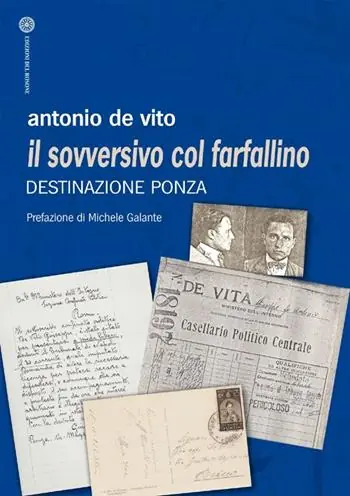 Il sovversivo col farfallino. Destinazione Ponza Novità