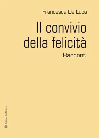 Il convivio della felicità Prezzo Basso