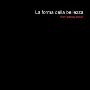 La forma della bellezza Offerta Limitata