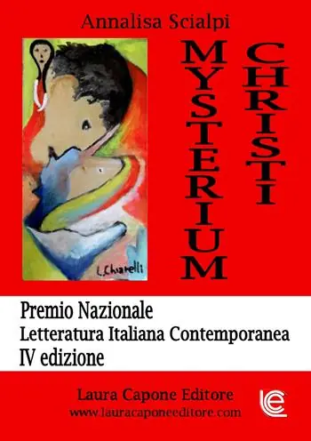 Mysterium Christi. Premio Nazionale Letteratura Italiana Di Tendenza