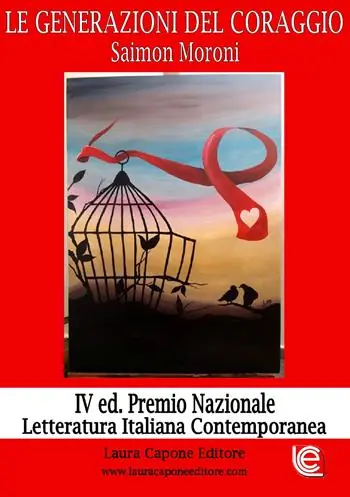 Le generazioni del coraggio. IV edizione premio nazionale letteratura italiana contemporanea Miglior Prezzo