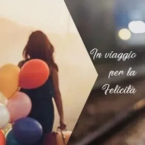 Esclusivo In viaggio per la felicità