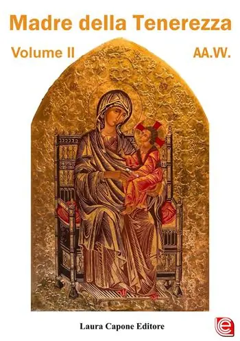 Madre della tenerezza. Vol. 2 Offerta Limitata
