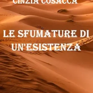 Ultime Pezzi Le sfumature di un‘esistenza
