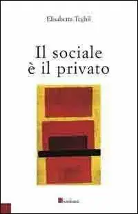 Il sociale è il privato Solo Oggi