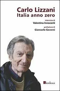 Pagamento Sicuro Carlo Lizzani. Italia anno zero