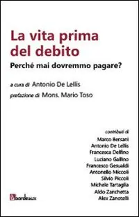 Compra Online La vita prima del debito. Perché mai dovremmo pagare?