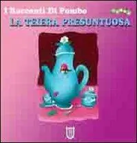 Vendita Finale La teiera presuntuosa. I racconti di Pombo