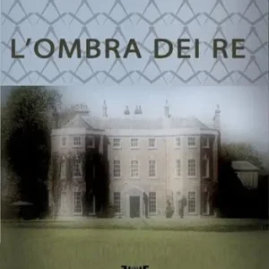Vendita Finale L‘ ombra dei re