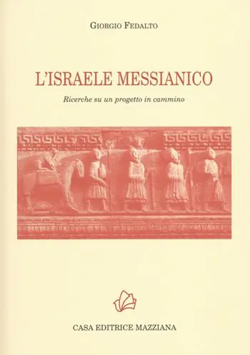 Must-Have L‘ Israele messicano. Ricerche su un progetto in cammino