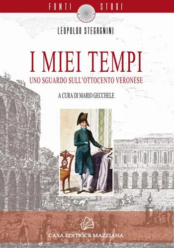 Direttamente Dal Produttore I miei tempi. Uno sguardo sull‘Ottocento veronese