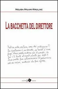 Ultimissimo Modello La bacchetta del direttore