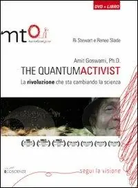 Amit Goswami, Ph.D. The quantumactivist. La rivoluzione che sta cambiando la scienza. Con DVD Subito Disponibile