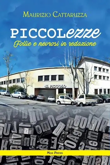 PICCOLezze. Follie e nevrosi in redazione Scelto Dai Clienti