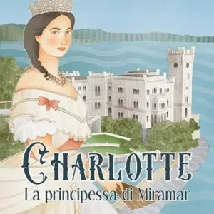 Charlotte, la principessa di Miramar Prezzo Basso