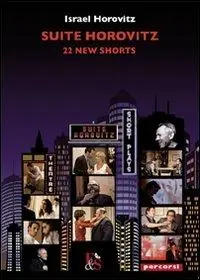 Scelto Dai Clienti Suite Horovitz. 22 new shorts