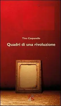 Acquista Ora Quadri di una rivoluzione