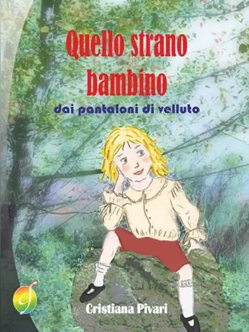 Quello strano bambino dai pantaloni di velluto Spedito Oggi