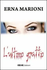 L‘ultimo graffio Pagamento Sicuro