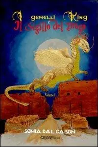 Offerta Limitata I gemelli King e il sigillo del drago. Vol. 1