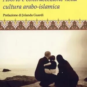 A Buon Prezzo Aborto e contraccezione nella cultura arabo-islamica
