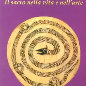 Il sacro nella vita e nell‘arte Prezzo Conveniente