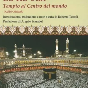 La Ka‘bah, tempio al centro del mondo Popolare